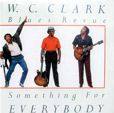 Something For Everybody - W.C. Clark
